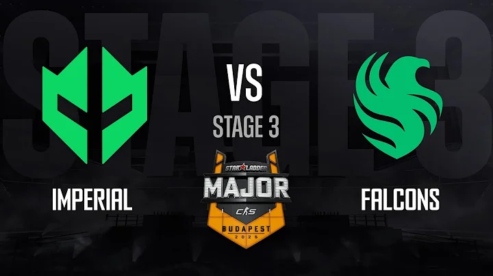 Imperial vs Falcons | StarLadder Budapest Major 2025 - STAGE 3 - Day 2