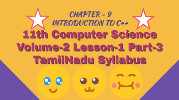 11th Std Computer Science Volume-2 Lesson-1 Part-3 TamilNadu Syllabus