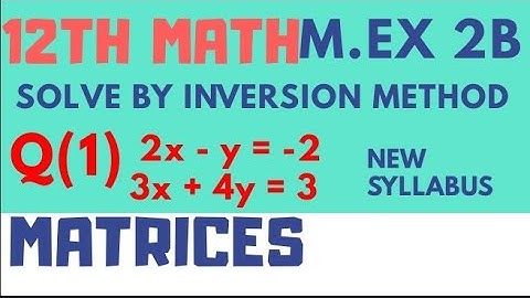 12th math M. Exercise 2B (Q1) matrices