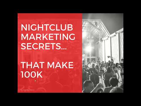 Nightclub Marketing Secrets That Make 100k- See Proof