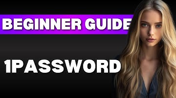 1Password Tutorial  Review  Complete Beginner Guide
