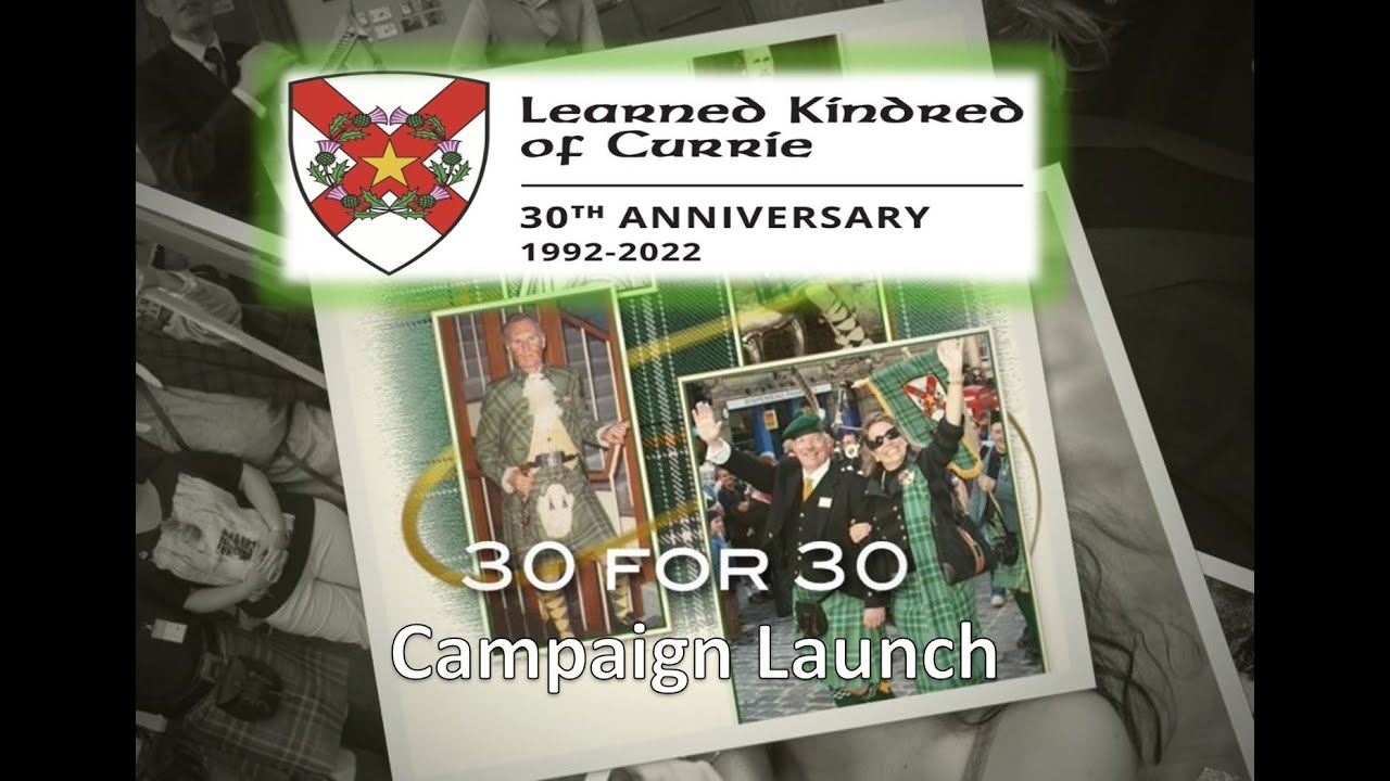 Learned Kindred of Currie 30 for 30 Campaign