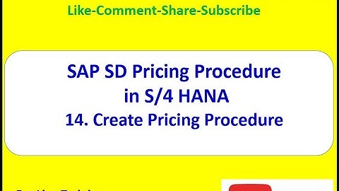 SAP SD Pricing Procedure (Create Pricing Procedure)