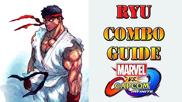 Marvel vs Capcom: Infinite - Ryu Combo Guide