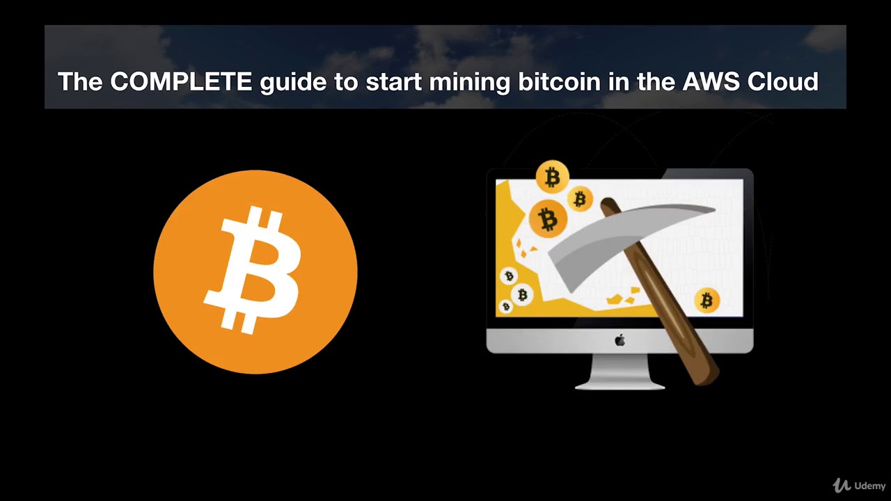 The COMPLETE guide to start mining bitcoin in the AWS Cloud - learn ...