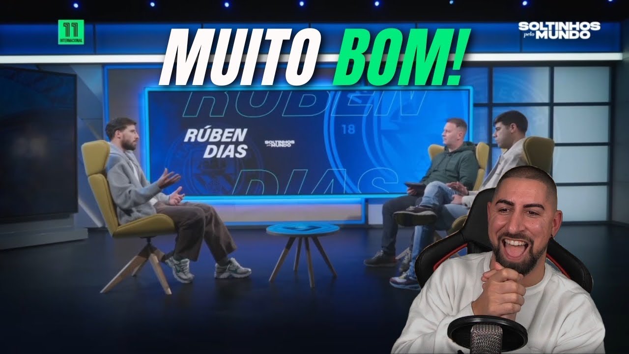 Possessivo reage Soltinhos pelo Mundo com Rúben Dias | Parte 1/2