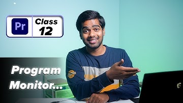 How to Use the Program Monitor in Adobe Premiere Pro? (Beginner to Pro Course)