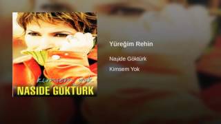 Naşide göktürk yüreğim rehin