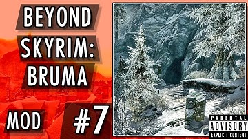 Beyond Skyrim: Bruma (Gameplay) #7 - Upon My Honor (Skyrim Mod)