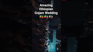 "ጎጃም"Amazing Ethiopian Traditional Gojam Wedding 🇪🇹❤️