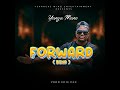 Forward By Yanga Mane Official Audio