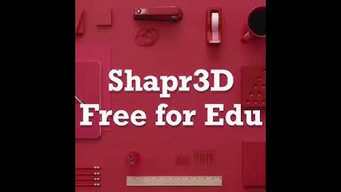 How to get free Shapr3D Pro version using educational account