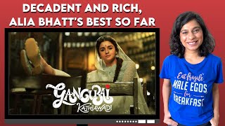 Gangubai Kathiawadi Movie Review Sucharita Tyagi Alia Bhatt Sanjay Leela Bhansali