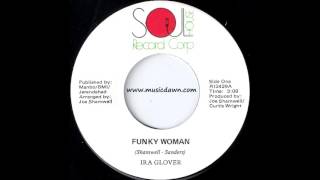 Ira Glover - Funky Woman [Soul House] 1971 Killer Sister Funk 45