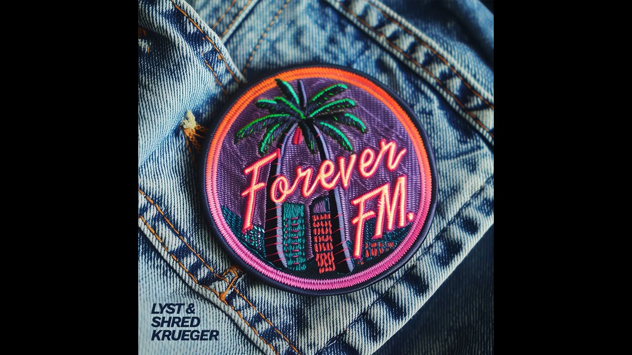 Lyst & Shred Krueger - Forever FM (Shred Krueger Live Jam)