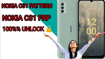 Nokia c31 frp an pin unlock