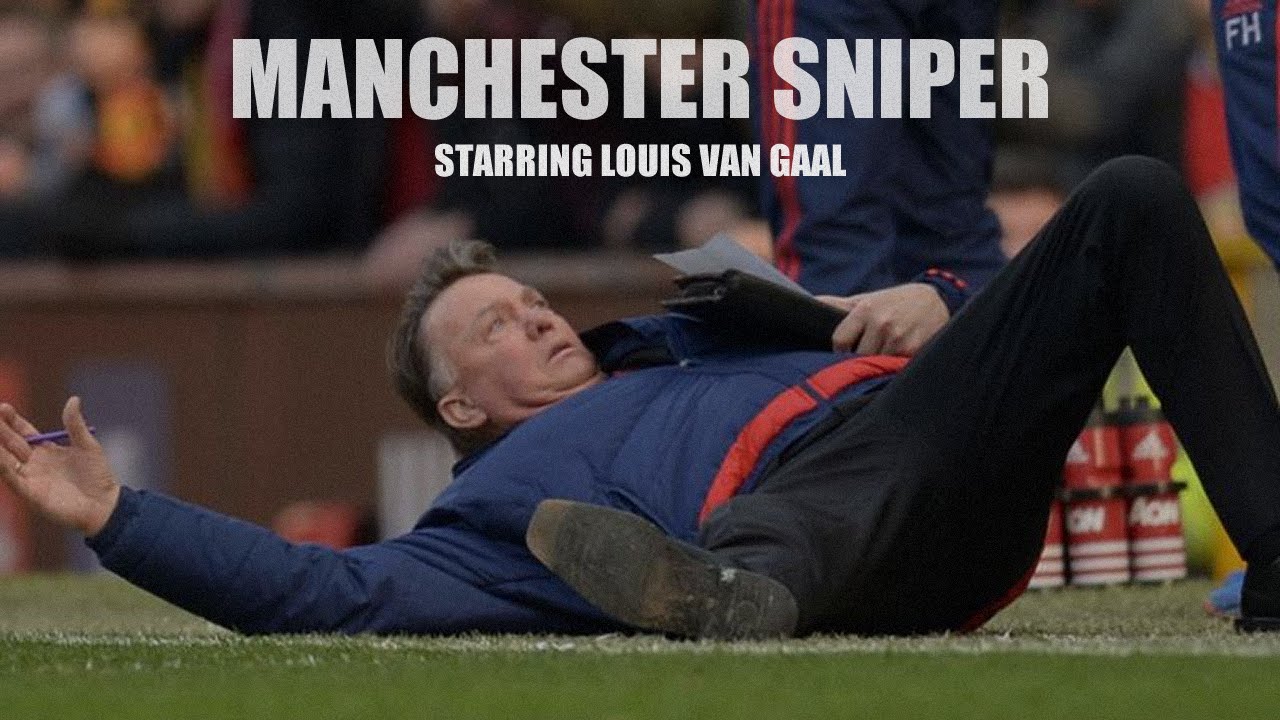 Manchester Sniper starring Louis van Gaal - YouTube