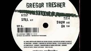 Gregor Tresher ‎- Still (Original Mix)