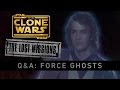 Force Ghosts - The Lost Missions Q&A | Star Wars: The Clone Wars