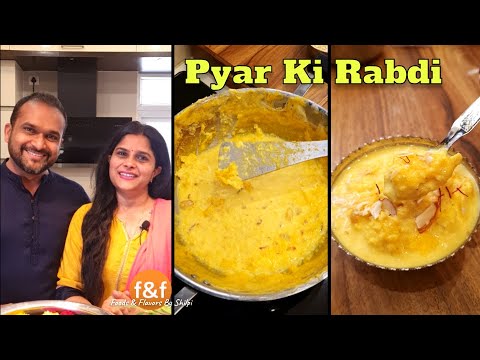 Pyar Ki Rabadi     -     Karwachauth Special Recipe by Amit 