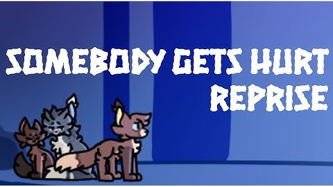 『RE-UPLOAD』BACKUPS OPEN Somebody Gets Hurt Reprise - An OC MAP