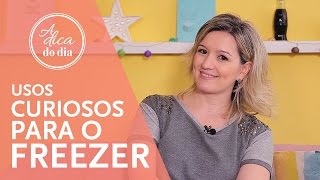 9 USOS PARA O FREEZER QUE VOCÊ NÃO SABIA