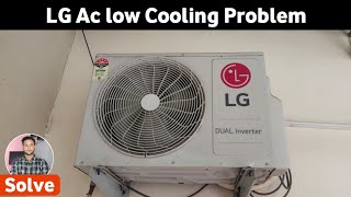 Lg ac cooling nahi kar raha hai | lg ac low cooling problem