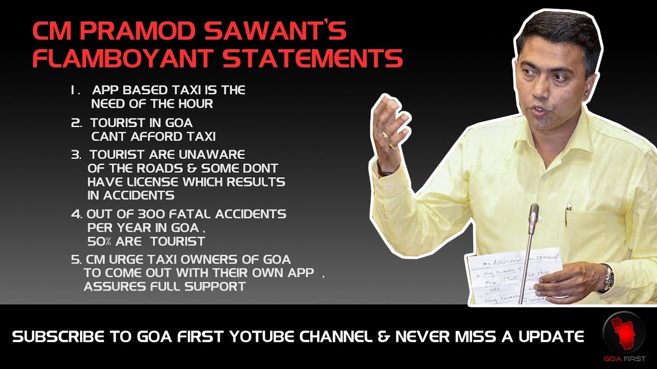 CM PRAMOD SAWANTS FLAMBOYANT STATEMENTS OVER APP BASED TAXI