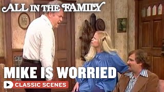 Mike Doesn't Want To Accompany Gloria In The Delivery Room | All In The Family