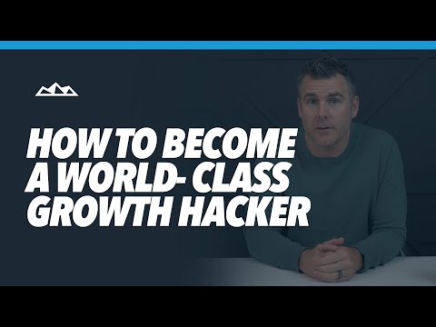 Growth Hacking - How To Become a World-Class Growth Hacker