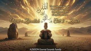 Vird-I Zikrullah Cilt 2 - Zuhûr Yanar Yürek Azkrdn Eternal Sounds Family