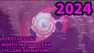 2024 Hypothetical North Indian Ocean Cyclone Animation