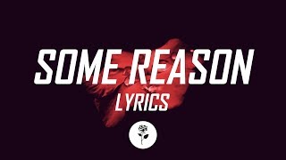 Hazey Eyes - Some Reason (Lyrics / Lyric Video) feat. FEELDS