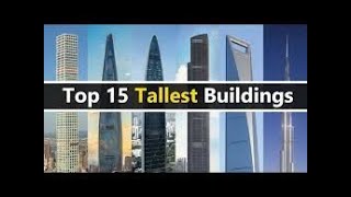 15 TALLEST BUILDINGS in the world updated