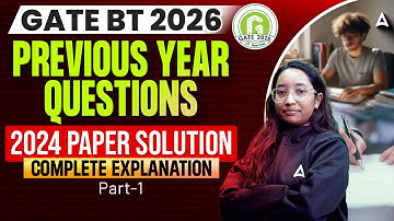 GATE BT Previous Year Question Paper Solution | GATE 2024 Paper Solution Part 1 By Payal Ma