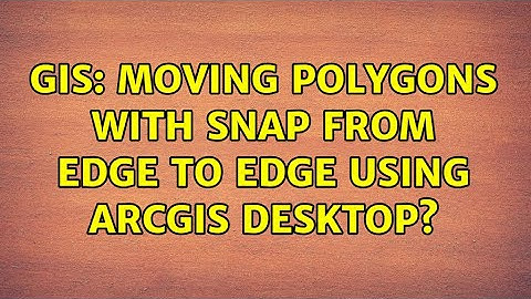 GIS: Moving Polygons with snap from edge to edge using ArcGIS Desktop?