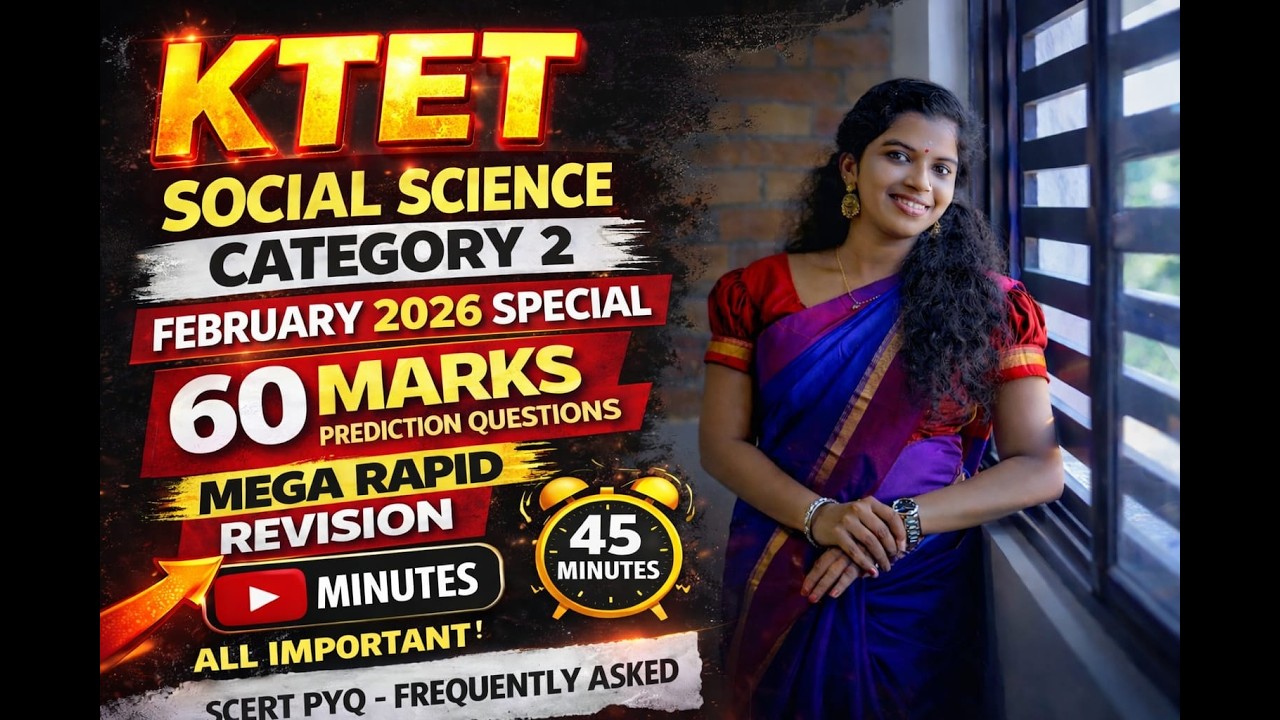 KTET Category 2 Social Final Mega Revision 2026 | Sure Shot Questions 🔥 | February Exam Special