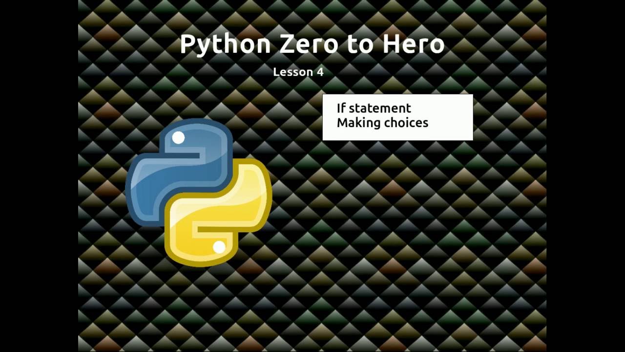 Python Zero to Hero Lesson 4 If - YouTube