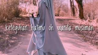 Lagu wanita surga bidadari dunia || lagu wanita muslimah bikin nangis