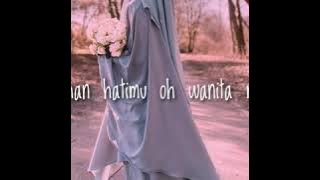 Lagu wanita surga bidadari dunia || lagu wanita muslimah bikin nangis