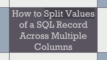 How to Split Values of a SQL Record Across Multiple Columns