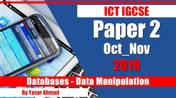 12 ICT IGCSE Paper 3 2019 Databases Oct Nov