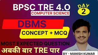 Day 2 | DBMS Top 50 MCQs 🔥 | Relational Database Keys &amp; Codd's Rules | BPSC TRE 4.0 | CTET | STET
