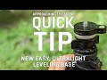 Approaching the Scene Quick Tips: New Easy, Ultralight Leveling Base