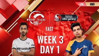 [HINDI] W3D1 - PMWL EAST - League Play | PUBG MOBILE World League Season Zero (2020)