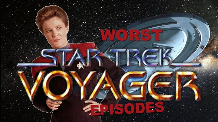 Top 10 Worst Star Trek Voyager Episodes