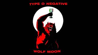 Type O Negative ~ Wolf Moon 1996