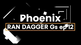 RAN DAGGER Gs ep 12 #สาวPhoenixก็มา