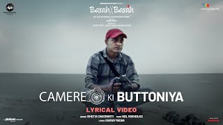 Camere ki buttoniya (Lyrical) | Barah by Barah | Neil Mukherjee | Isheeta Chakrvarty