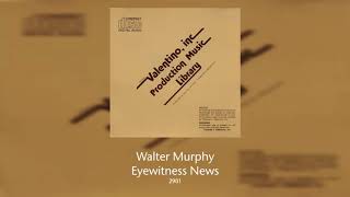 Walter Murphy - Eyewitness News